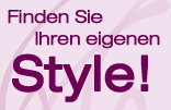 Finden Sie Ihren Style!